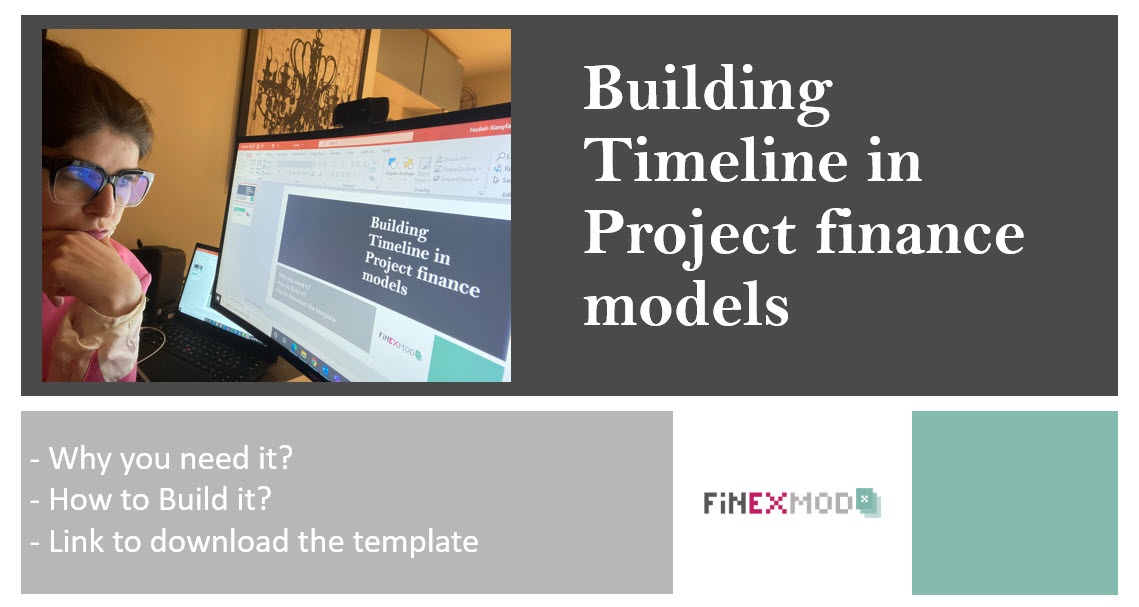 the importance of building flexible timeline in project finance models