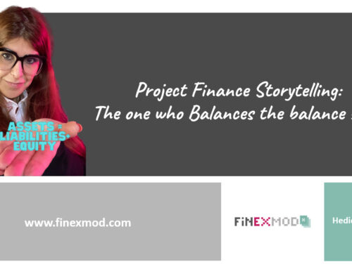 Project Finance Storytelling: The one who is balancing the balance sheet